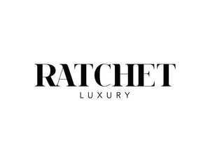 RatchetLuxury
