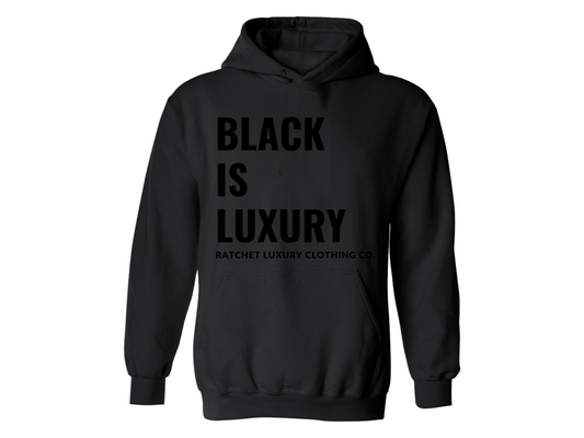 BLACK IS LUXURY HOODIE - BLACK ON BLACK