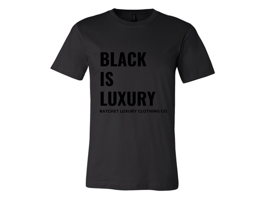 BLACK IS LUXURY TEE- BLACK ON BLACK