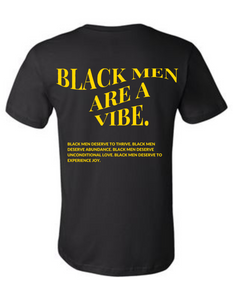BLACK MEN ARE A VIBE TEE - ONYX & GOLD