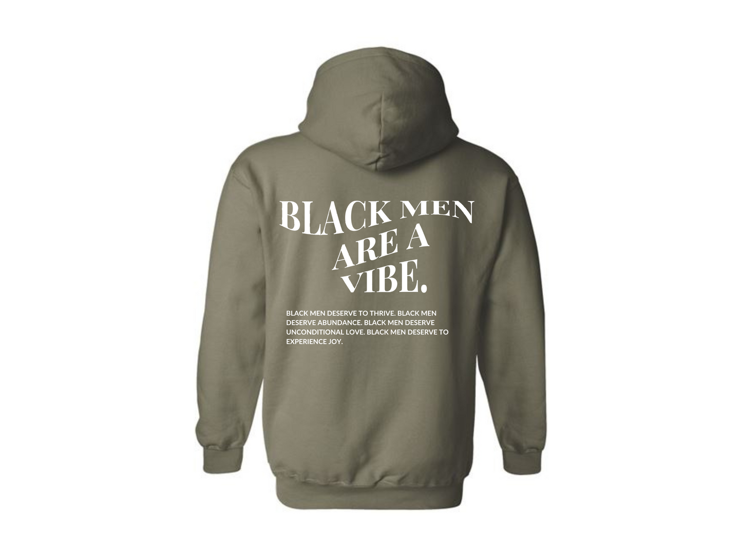 BLACK MEN ARE A VIBE HOODIE - OLIVE