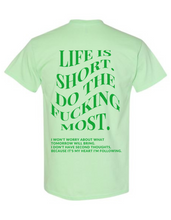 Load image into Gallery viewer, LIFE IS SHORT TEE - MINT
